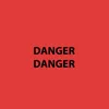 About Danger Danger Song